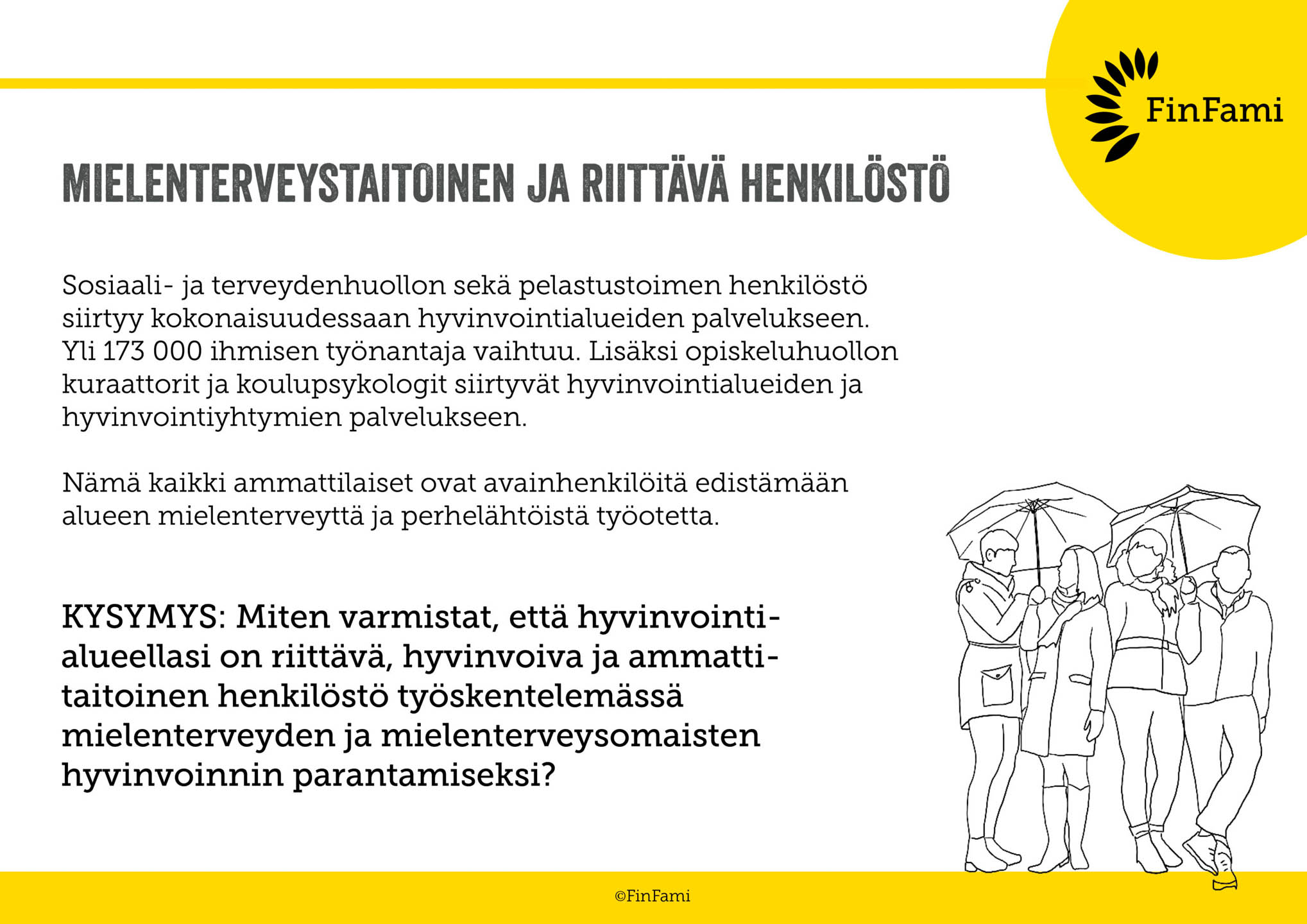 Hyvinvointialueet - Mielenterveysomaisten Keskusliitto – FinFami Ry